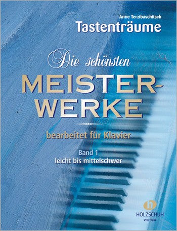 Les plus beaux chefs-d'œuvre Tome 1 pour piano (difficulté facile à moyenne) - Terzibashitsch, Anne