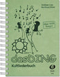 Das Ding Band 1 Kultliederbuch mit Texten und Akkordsymbolen (A5) - Musik-Ebert Gmbh