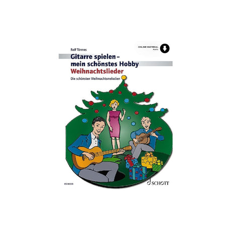 Gitarre spielen - mein schönstes Hobby Weihnachtslieder (+Online Audio) - Tönnes, Rolf - Musik-Ebert Gmbh